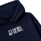 It_s The Will Hoodie