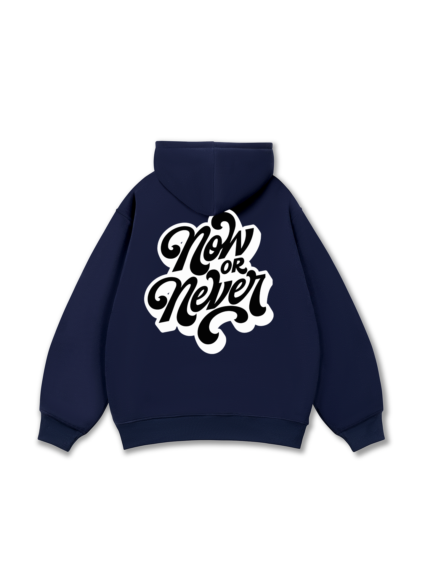 Now Or Never Hoodie