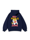 Be Bold No Fools Zone Hoodie