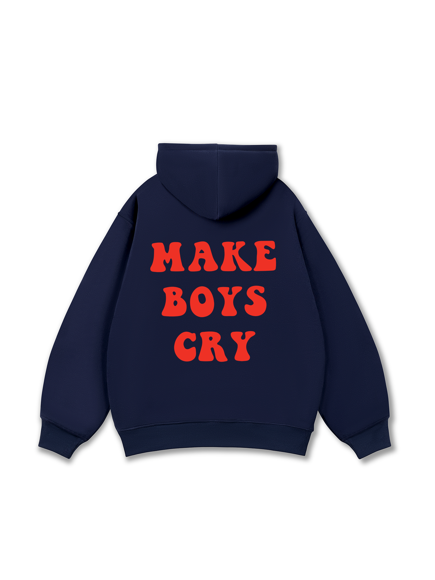 Make boys cry Hoodie