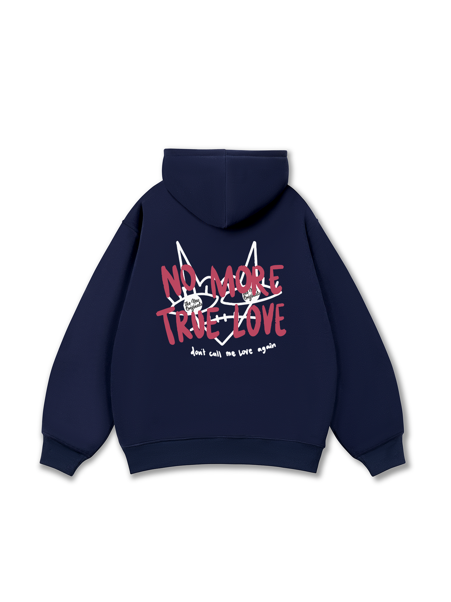 Be Bold No More True Love Hoodie