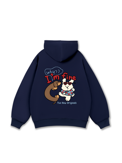 Why I_m Fine Hoodie