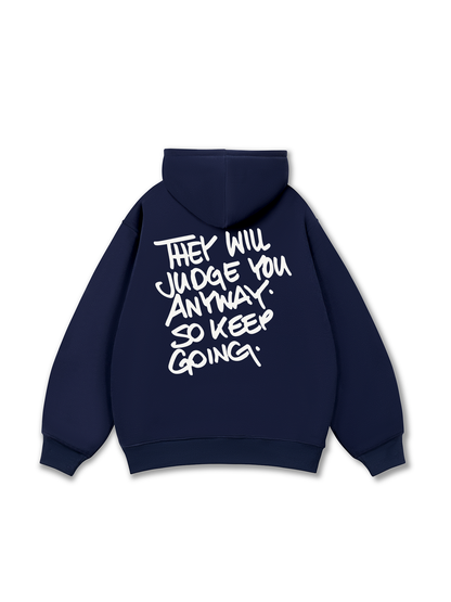 They Will Judge You Hoodie