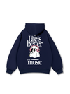 Life_s Better With Music Hoodie