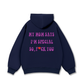 My mom says I_m special Hoodie