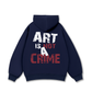 Be Bold Art Is Not A Crime Hoodie