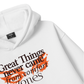 Great Things Hoodie