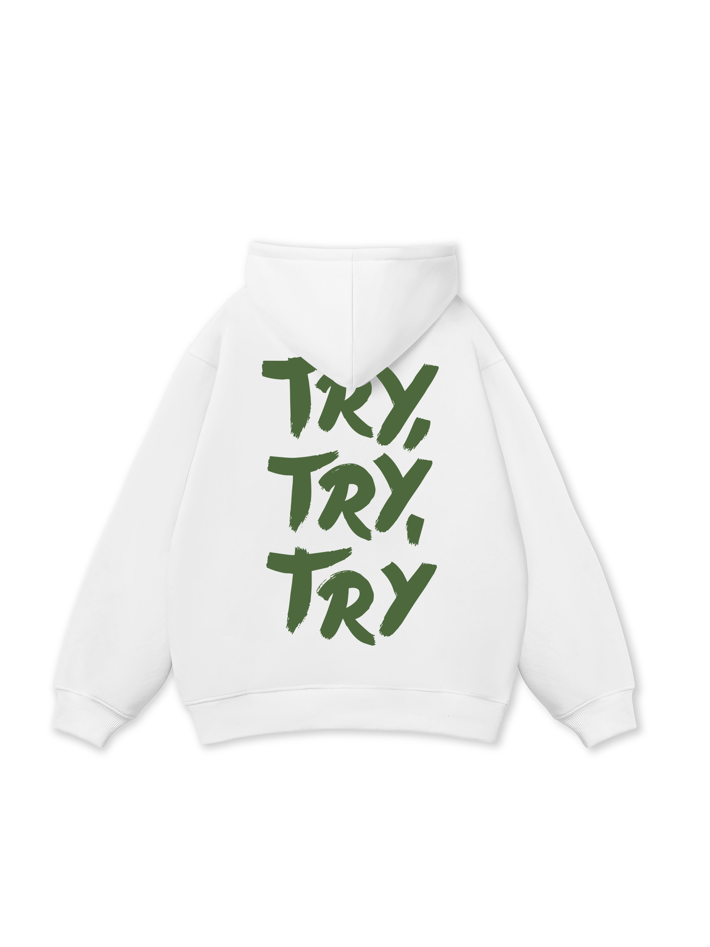 Try,Try,Try Hoodie