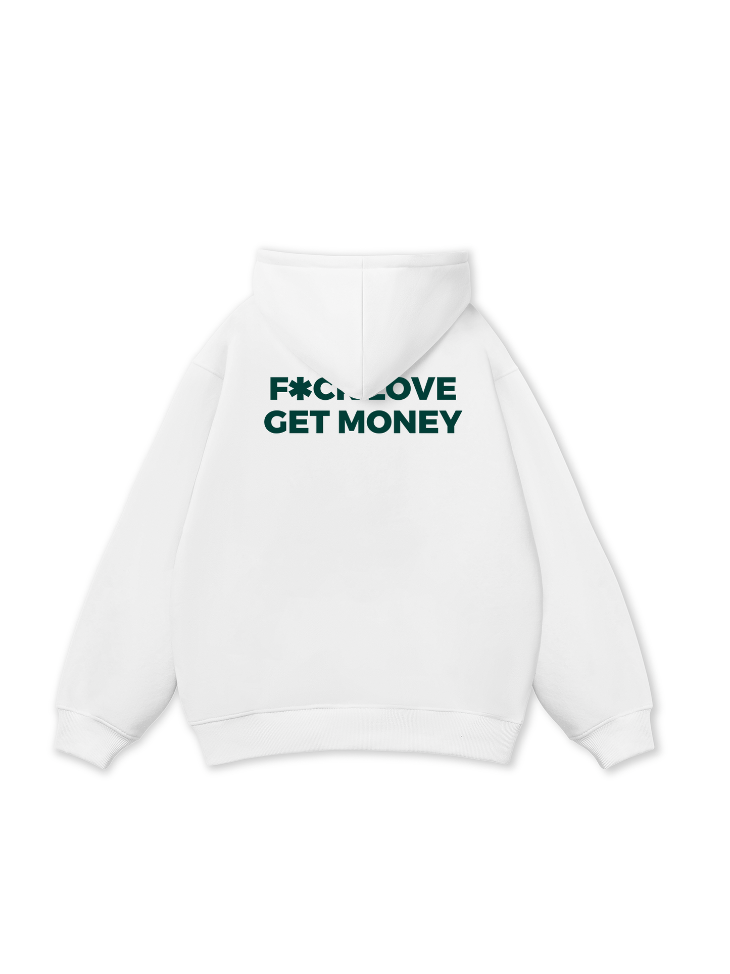 Fuck Love Get Money Hoodie