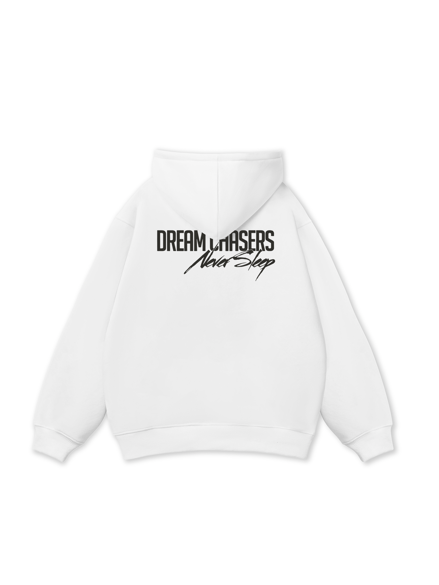 Dream Chasers Never Sleep Hoodie
