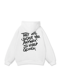 They Will Judge You Hoodie