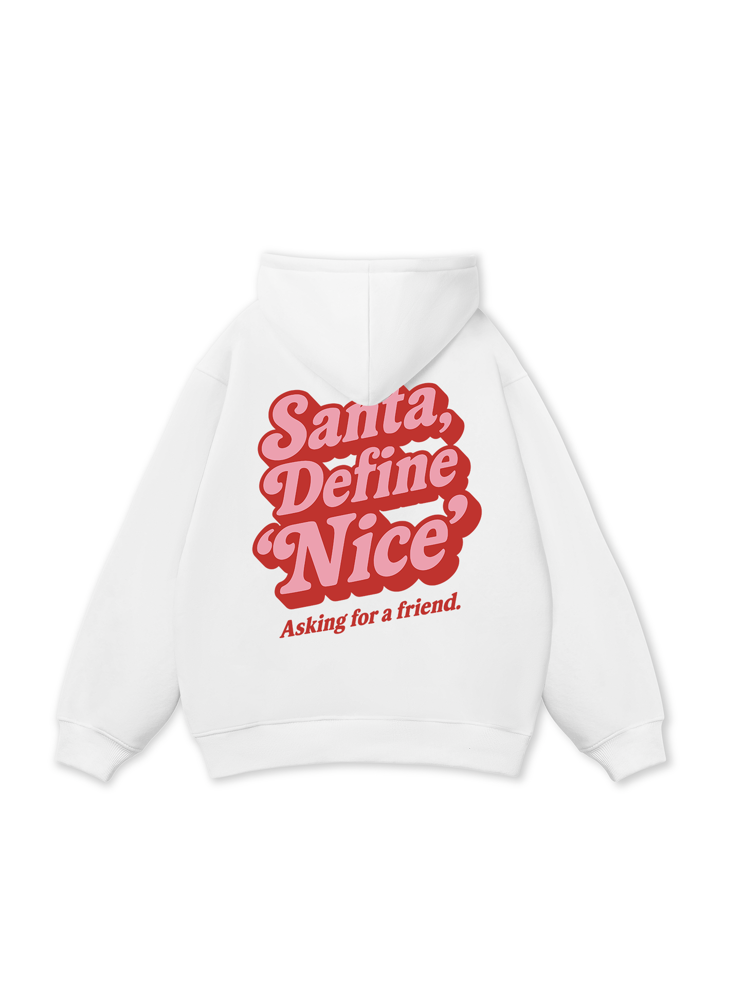 Santa Define Nice Hoodie