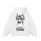 Life_s Better With Music Hoodie