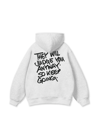 They Will Judge You Hoodie