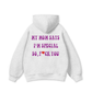 My mom says I_m special Hoodie