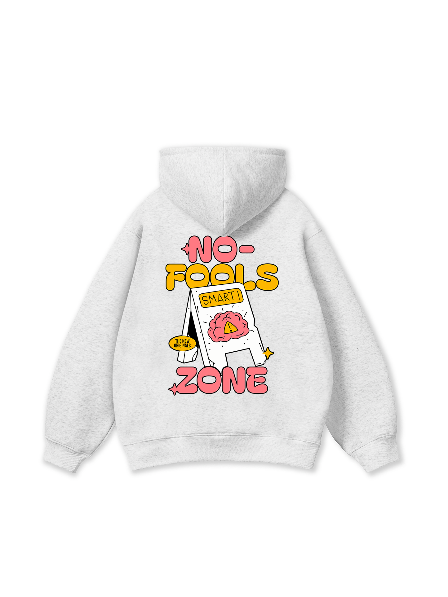 Be Bold No Fools Zone Hoodie