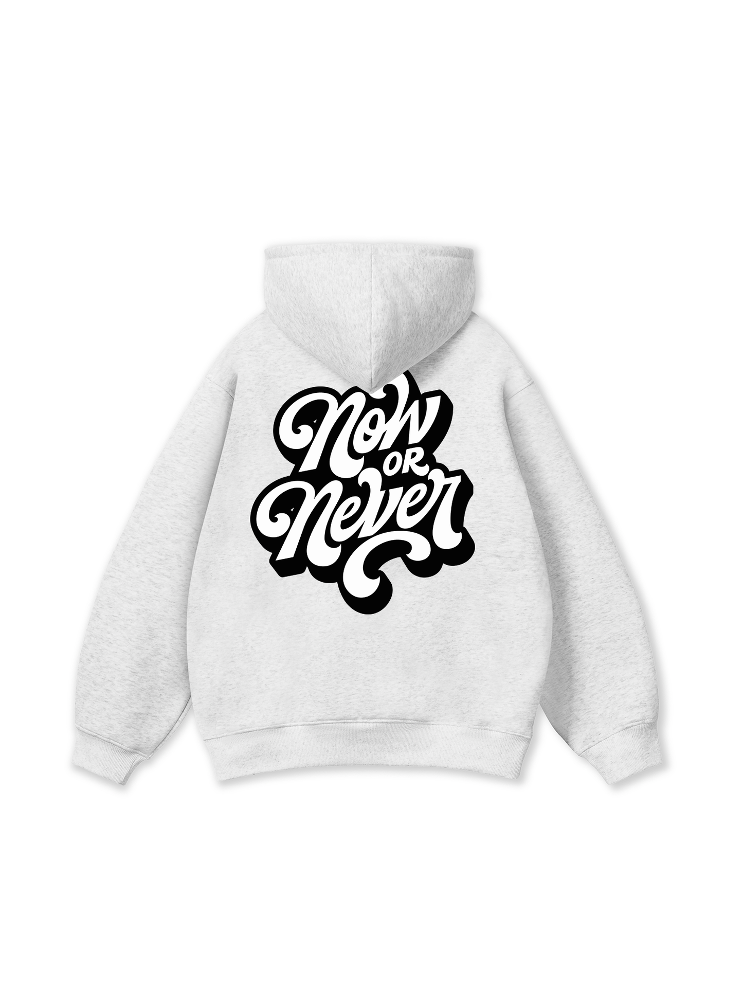 Now Or Never Hoodie
