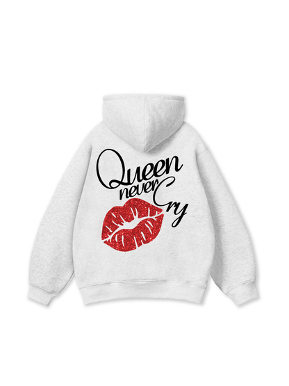 Queen never cry Hoodie
