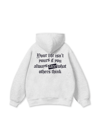 Be Bold Your Life Isn_t Your Hoodie