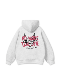 Be Bold No More True Love Hoodie