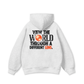 Be Bold View The World Through Hoodie