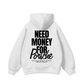 Need Money For Hoodie