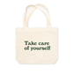 Túi Tote Take Care Of Yourself