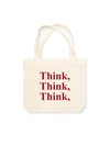 Túi Tote Think, Think, Think