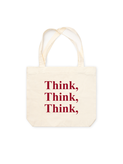 Túi Tote Think, Think, Think