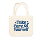 Túi Tote Take Care Of Yourself Flowers