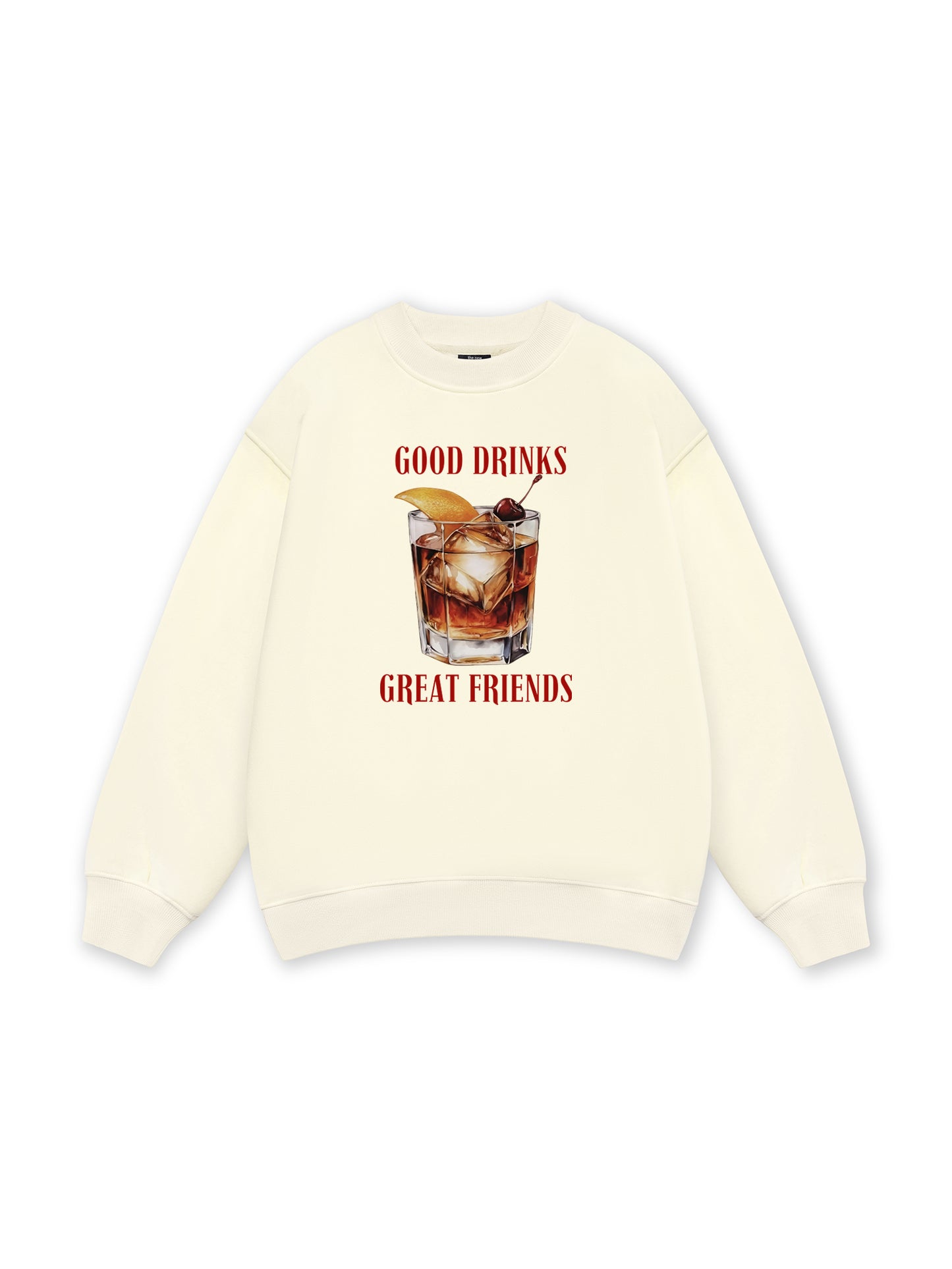 Good Drinks, Great Friends Sweater