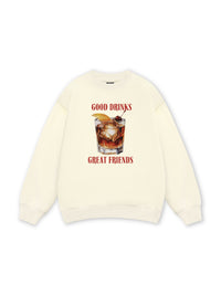 Good Drinks, Great Friends Sweater
