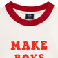 Áo Thun Ringer Relaxed Fit Make boys cry