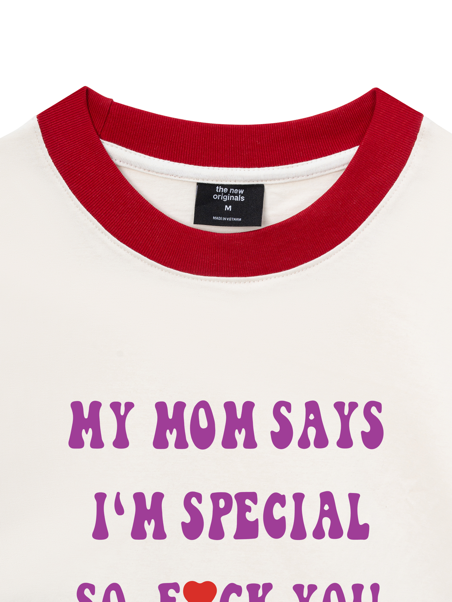 Áo Thun Ringer Relaxed Fit My mom says I_m special