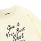 Give it your best shot Sweater