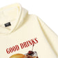 Good Drinks, Great Friends Hoodie