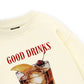 Good Drinks, Great Friends Sweater