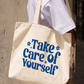 Túi Tote Take Care Of Yourself Flowers