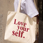 Túi Tote Love Yourself