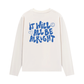 Áo Thun Dài Tay It Will All Be Alright