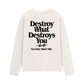 Áo Thun Dài Tay Life Vibe Destroy What Destroy You
