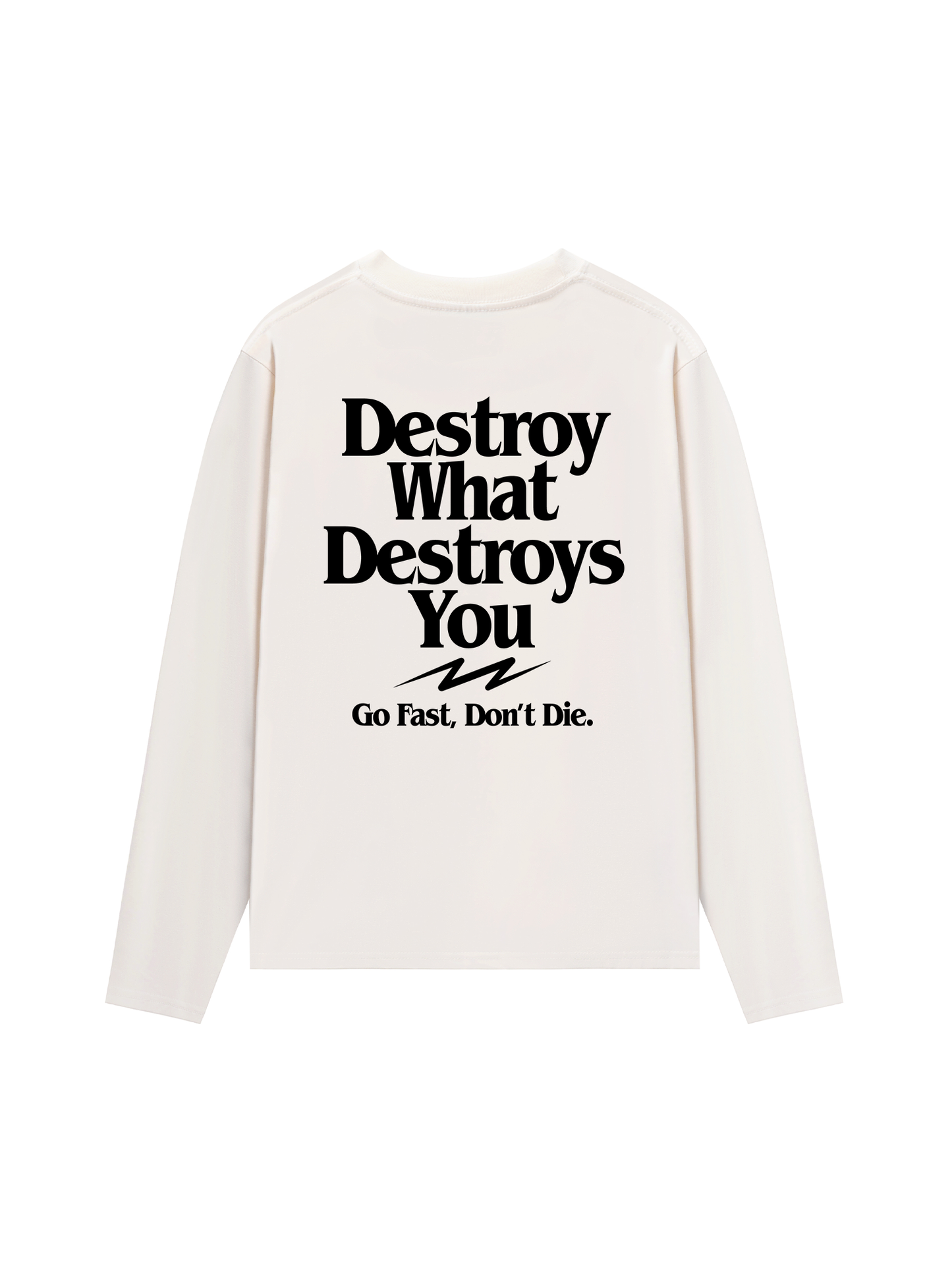 Áo Thun Dài Tay Life Vibe Destroy What Destroy You