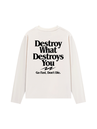 Áo Thun Dài Tay Life Vibe Destroy What Destroy You