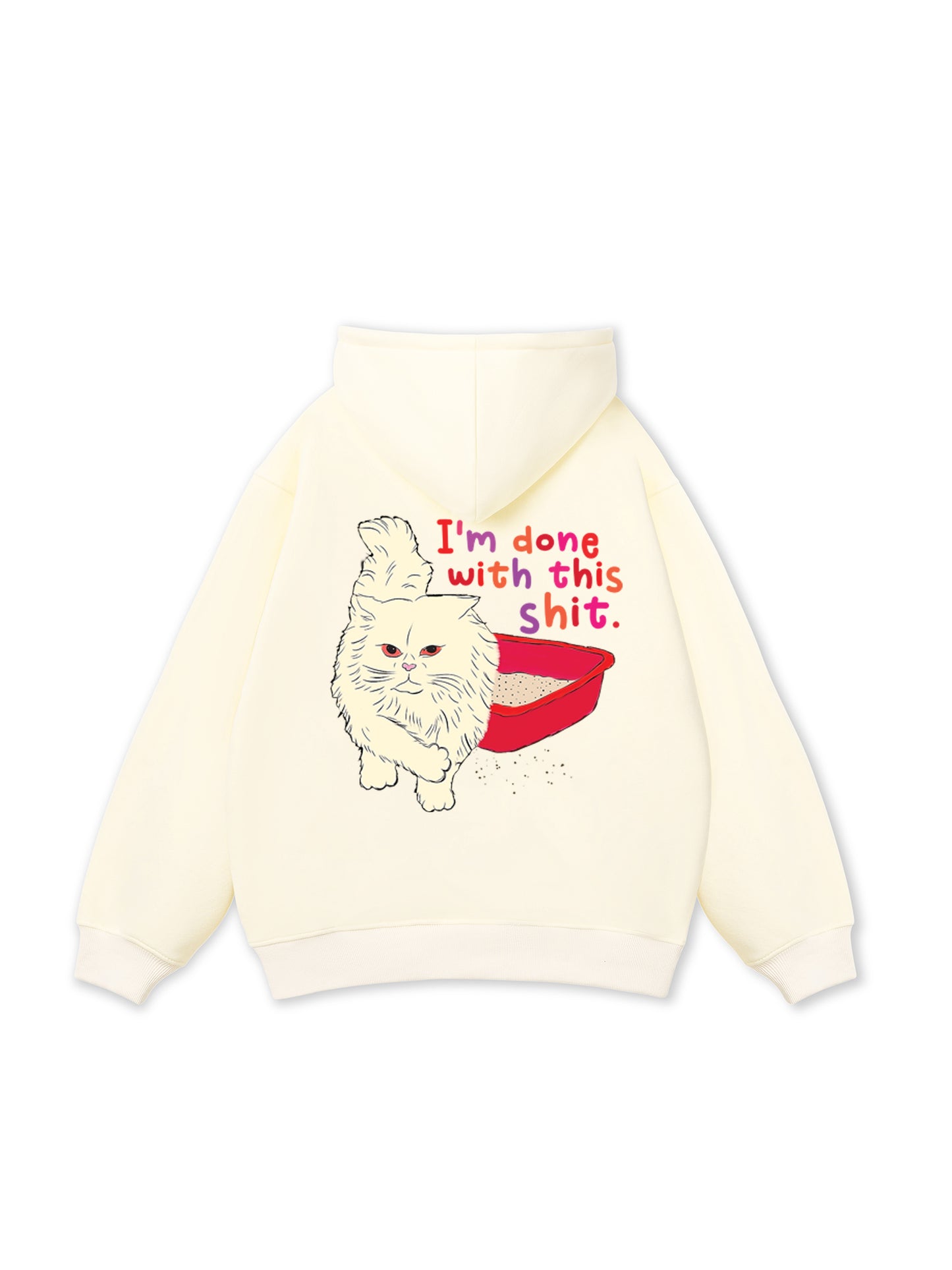 I'm So Done Hoodie