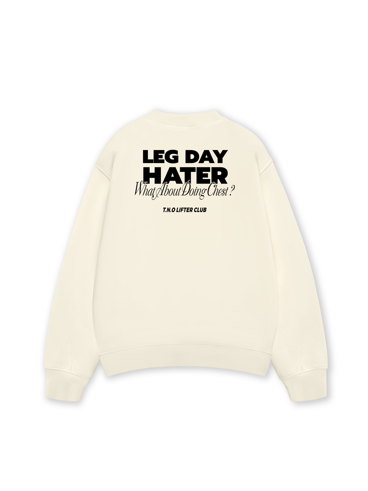 Áo Sweater Nỉ Hai Da Leg Day