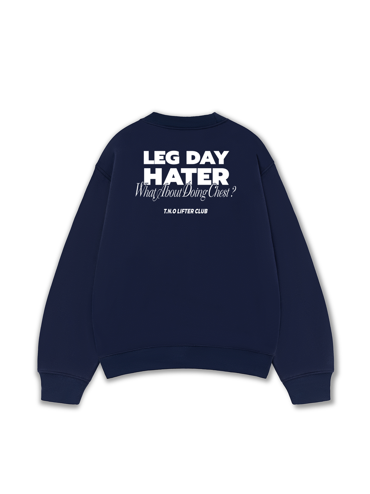 Áo Sweater Nỉ Hai Da Leg Day