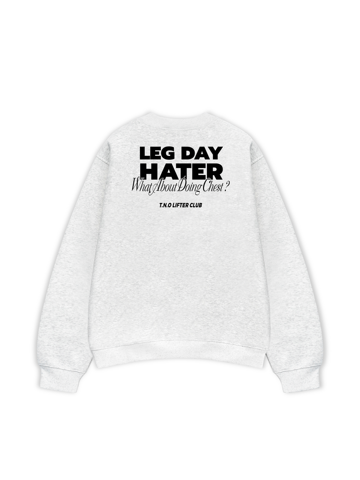 Áo Sweater Nỉ Hai Da Leg Day