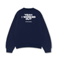 Áo Sweater Nỉ Hai Da Yeah I Worked Out