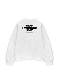 Áo Sweater Nỉ Hai Da Yeah I Worked Out