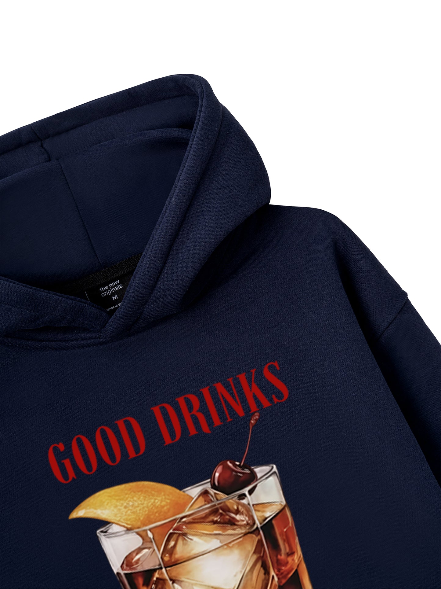 Good Drinks, Great Friends Hoodie